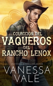  Vanessa Vale - Colección del Vaqueros del Rancho Lenox - Vaqueros del Rancho Lenox.