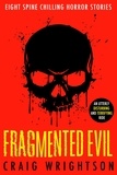  Craig Wrightson - Fragmented Evil.