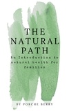 Porche Berry - The Natural Path.
