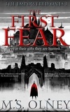  M.S Olney - The First Fear - The Empowered Ones, #1.