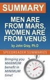  SpeedReader Summaries - Summary of Men are from Mars, Women are from Venus by John Gray.