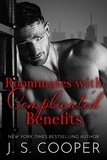  J. S. Cooper - Roommates with Complicated Benefits - Complicated Benefits, #2.