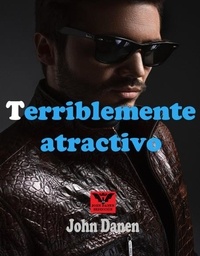  John Danen - Terriblemente atractivo.