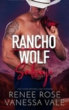  Renee Rose et  Vanessa Vale - Salvaje - Rancho Wolf, #2.