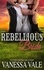 Vanessa Vale - Their Rebellious Bride - Bridgewater Ménage Series, #11.