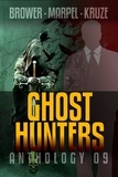  S. H. Marpel et  C. C. Brower - Ghost Hunters Anthology 09 - Ghost Hunter Mystery Parable Anthology.