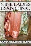  Amanda McCabe - Nine Ladies Dancing: A Regency Christmas Novella - Twelve Days of Christmas, #2.