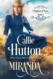  Callie Hutton - Prisoners of Love: Miranda - Prisoners of Love, #4.