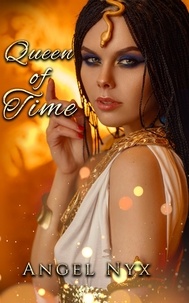  Angel Nyx - Queen of Time - Women of Time Collection, #3.