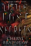  Cheryl Bradshaw - Little Lost Secrets - Georgiana Germaine, #2.
