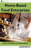  Agrihortico CPL - Home Based Food Enterprises: 9 Most Profitable Food Enterprises.