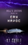 K.J. Coble - Cry Havoc - Hell's Jesters, #2.
