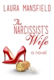  Laura Mansfield - The Narcissist's Wife.