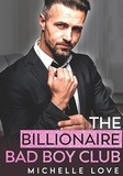 Michelle Love - The Billionaire Bad Boy Club: A Bad Boy BDSM Holiday Romance - A Submissives' Secrets Novel, #7.