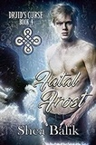  Shea Balik - Fatal Frost - Druid's Curse, #4.