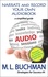  M. L. Buchman - Narrate and Record Your Own Audiobook: a Simplified Guide - Strategies for Success, #4.