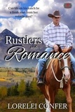  Lorelei Confer - Rustlers and Romance - Saddle Creek, #1.