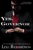  Lesli Richardson et  Tymber Dalton - Yes, Governor: A Governor Trilogy Novella - Governor Trilogy, #4.