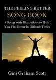 Gini Graham Scott - The Feeling Better Song Book.