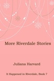  Juliana Harvard - More Riverdale Stories - It Happened in Riverdale, #7.