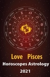  Alanis Crystal - Pisces Love Horoscope &amp; Astrology 2021 - Cupid's Plans for You, #12.