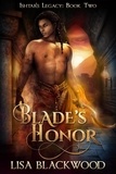  Lisa Blackwood - Blade's Honor - Ishtar's Legacy, #2.