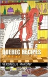  Véronique Marony - Quebec Recipes.