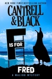  Rebecca Cantrell et  Sean Black - "F" is for Fred - Malibu Mystery, #6.