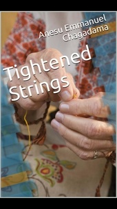  Anesu Emmanuel Chagadama - Tightened Strings.