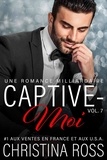  Christina Ross - Captive-Moi (Vol. 7) - Captive-Moi, #7.