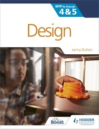 Lenny Dutton - Design for the IB MYP 4&amp;5 - By Concept.