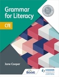 Jane Cooper - Grammar for Literacy: CfE.