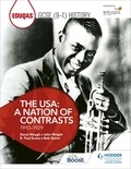 Rob Quinn et R. Paul Evans - Eduqas GCSE (9-1) History The USA: A Nation of Contrasts 1910-1929.