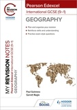 Garrett Nagle et Paul Guinness - My Revision Notes: Pearson Edexcel International GCSE (9–1) Geography.