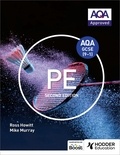 Ross Howitt et Mike Murray - AQA GCSE (9-1) PE Second Edition.
