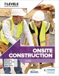 Peter Tanner et Stephen Jones - Onsite Construction T Level: Core.