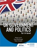Philip Lynch et Paul Fairclough - UK Government and Politics for A-level Sixth Edition.