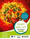 Paul McHugh et Trisha Hedley - Spirit and Life: Religious Education Directory for Catholic Schools Key Stage 3 Book 2.