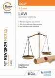 Craig Beauman et Clare Wilson - My Revision Notes: OCR A Level Law Second Edition.