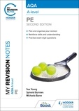 Sue Young et Symond Burrows - My Revision Notes: AQA A-level PE Second Edition.