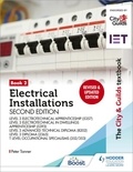 Peter Tanner - The City &amp; Guilds Textbook: Book 2 Electrical Installations, Second Edition: For the Level 3 Apprenticeships (5357 and 5393), Level 3 Advanced Technical Diploma (8202), Level 3 Diploma (2365) &amp; T Level Occupational Specialisms (8710).