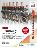 Peter Tanner et Stephen Lane - The City &amp; Guilds Textbook: Plumbing Book 2, Second Edition: For the Level 3 Apprenticeship (9189), Level 3 Advanced Technical Diploma (8202), Level 3 Diploma (6035) &amp; T Level Occupational Specialisms (8710).