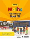 Thomas Strang et James Geddes - TeeJay Maths CfE First Level Book 1B Second Edition.