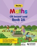 Thomas Strang et James Geddes - TeeJay Maths CfE Second Level Book 2A Second Edition.