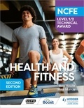 Ross Howitt et Mike Murray - NCFE Level 1/2 Technical Award in Health and Fitness, Second Edition.