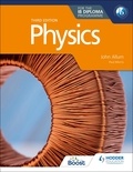 John Allum et Paul Morris - Physics for the IB Diploma Third edition.