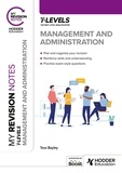 Tess Bayley - My Revision Notes: Management and Administration T Level.