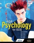 Cara Flanagan et Dave Berry - AQA Psychology for GCSE: Student Book.