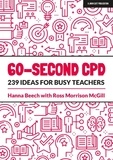 Hanna Beech et Ross Morrison McGill - 60-second CPD: 239 ideas for busy teachers.
