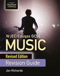 Jan Richards - WJEC/Eduqas GCSE Music Revision Guide - Revised Edition.